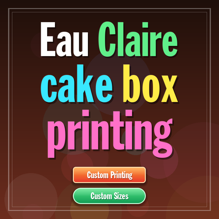 Eau Claire cake box printing