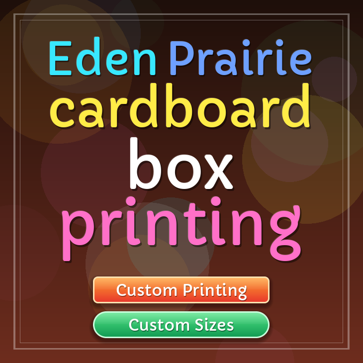 Eden Prairie cardboard box printing