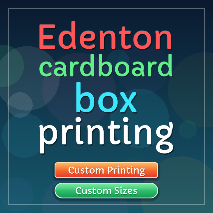 Edenton cardboard box printing