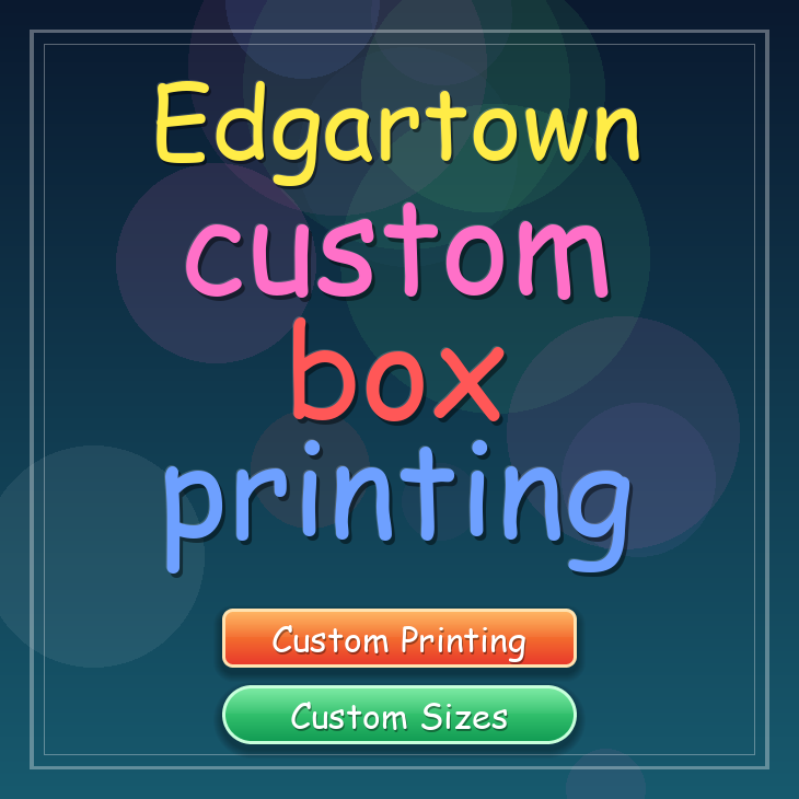 Edgartown custom box printing