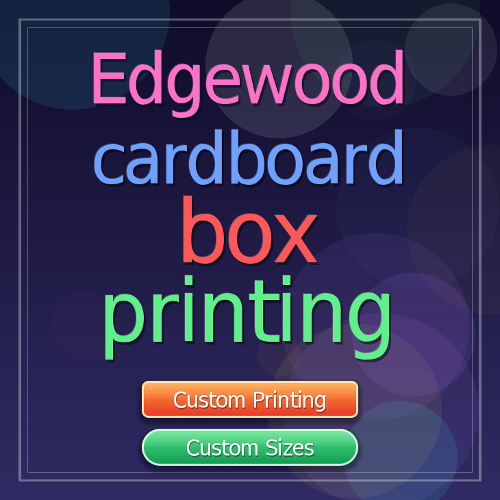 Edgewood cardboard box printing
