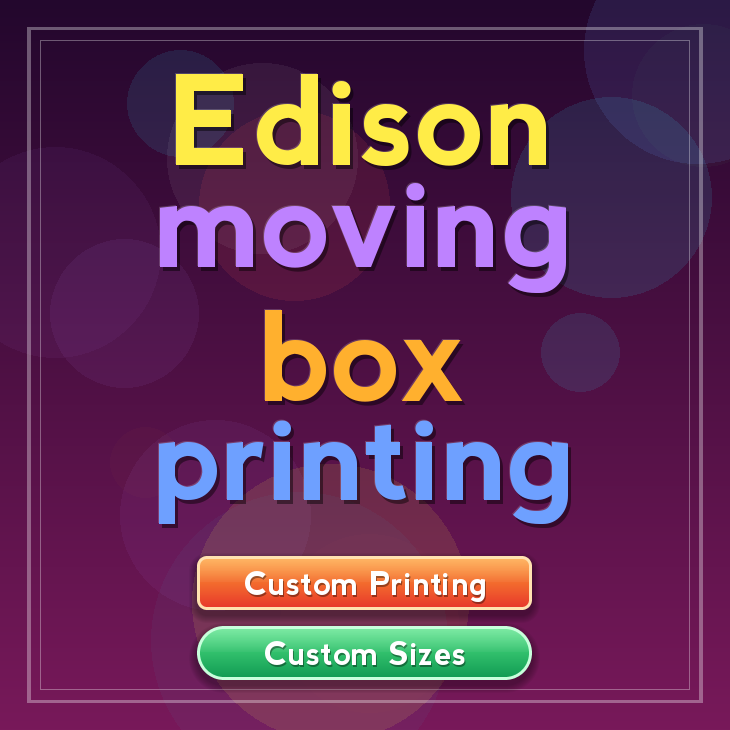 Edison moving box printing