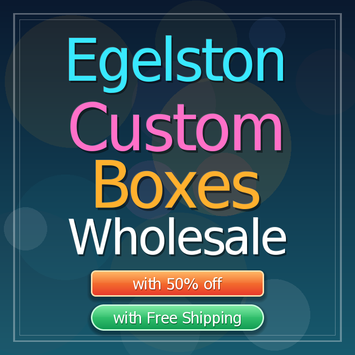 Egelston custom boxes