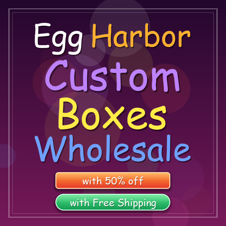 Egg Harbor custom boxes