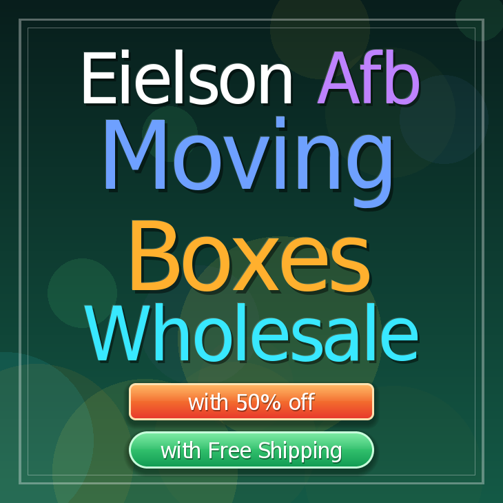 Eielson Afb moving boxes