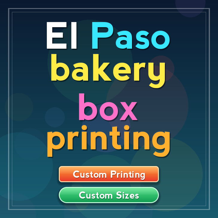 El Paso bakery box printing
