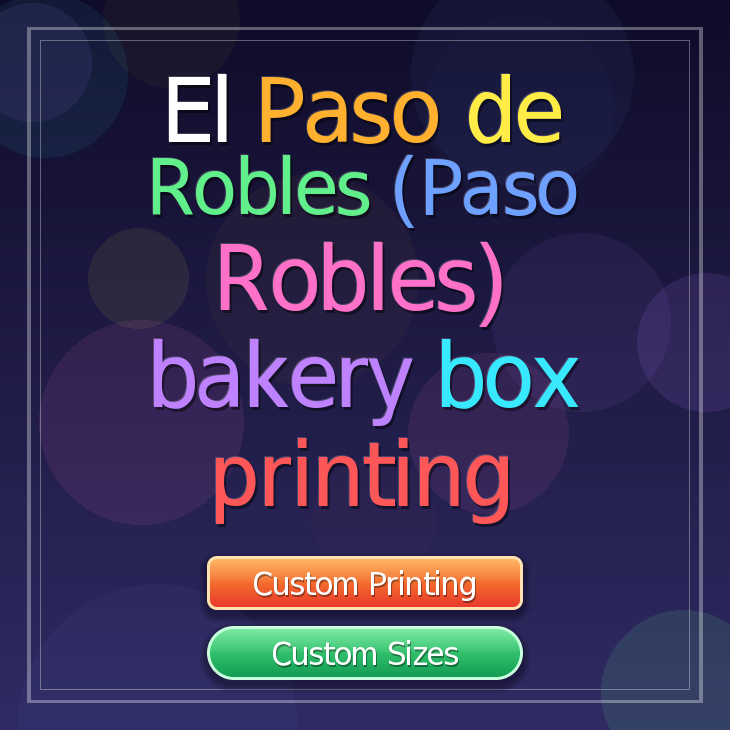 El Paso De Robles (Paso Robles) bakery box printing