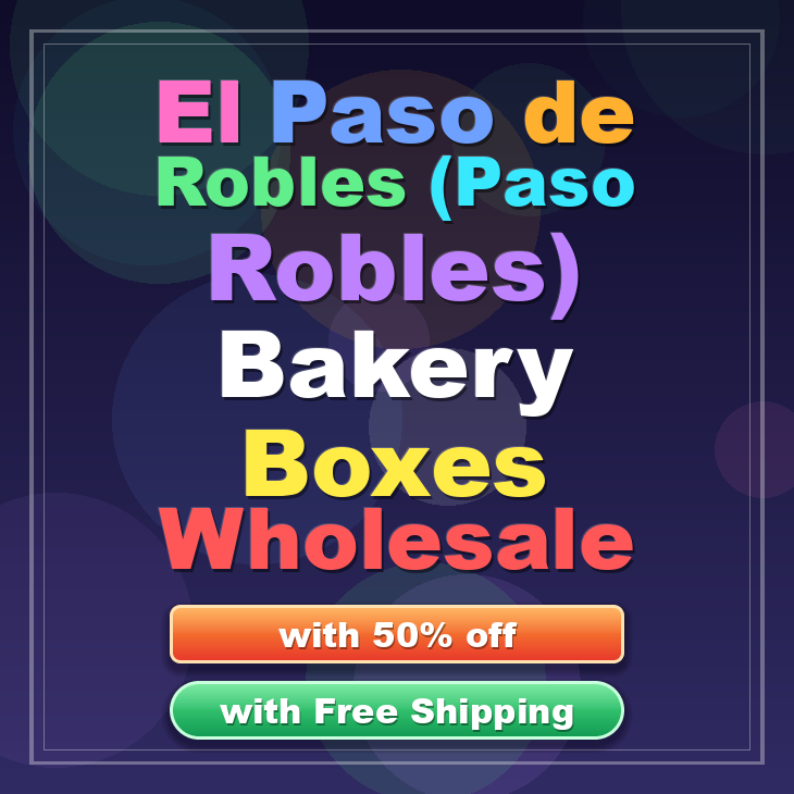El Paso De Robles (Paso Robles) bakery boxes