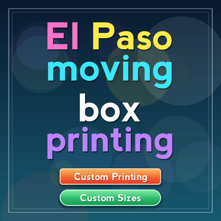 El Paso moving box printing