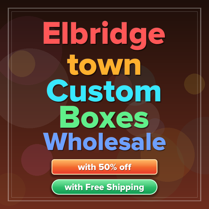 Elbridge town custom boxes