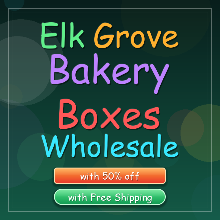Elk Grove bakery boxes