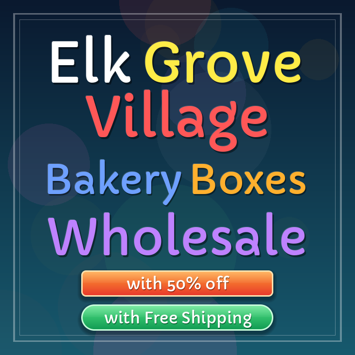 Elk Grove Village bakery boxes