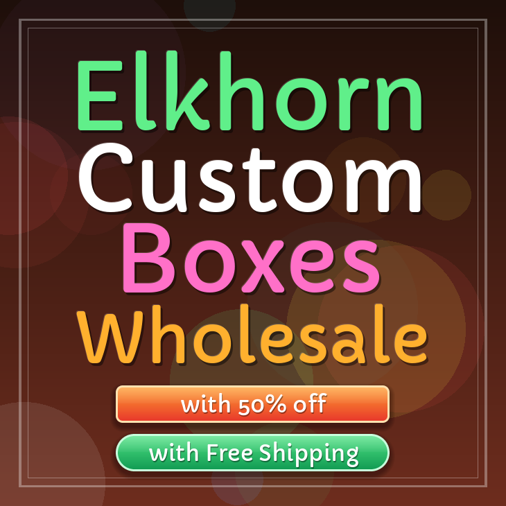 Elkhorn custom boxes