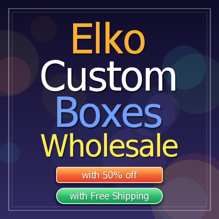 Elko custom boxes