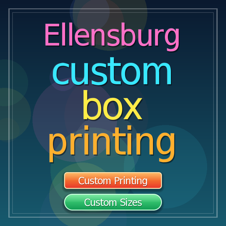 Ellensburg custom box printing