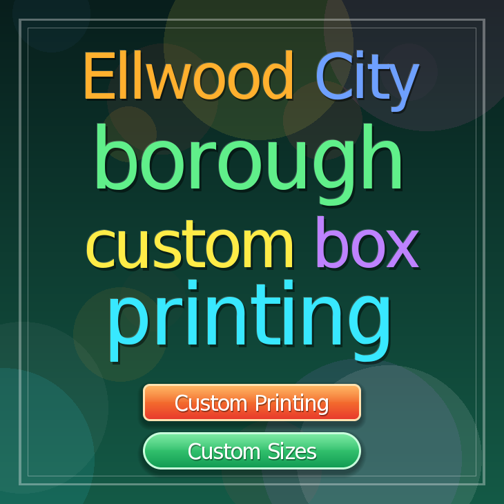 Ellwood City borough custom box printing