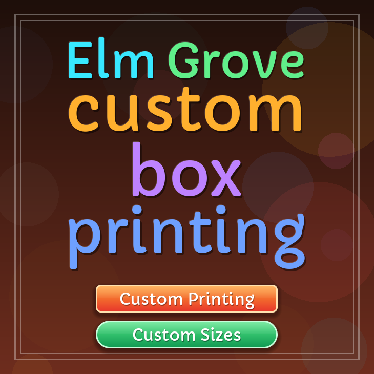 Elm Grove custom box printing