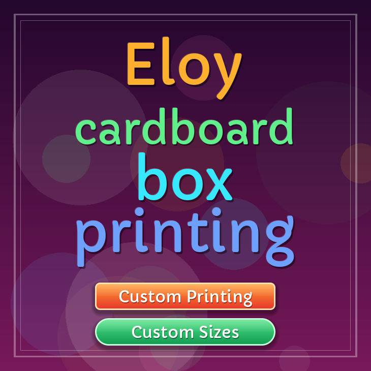 Eloy cardboard box printing