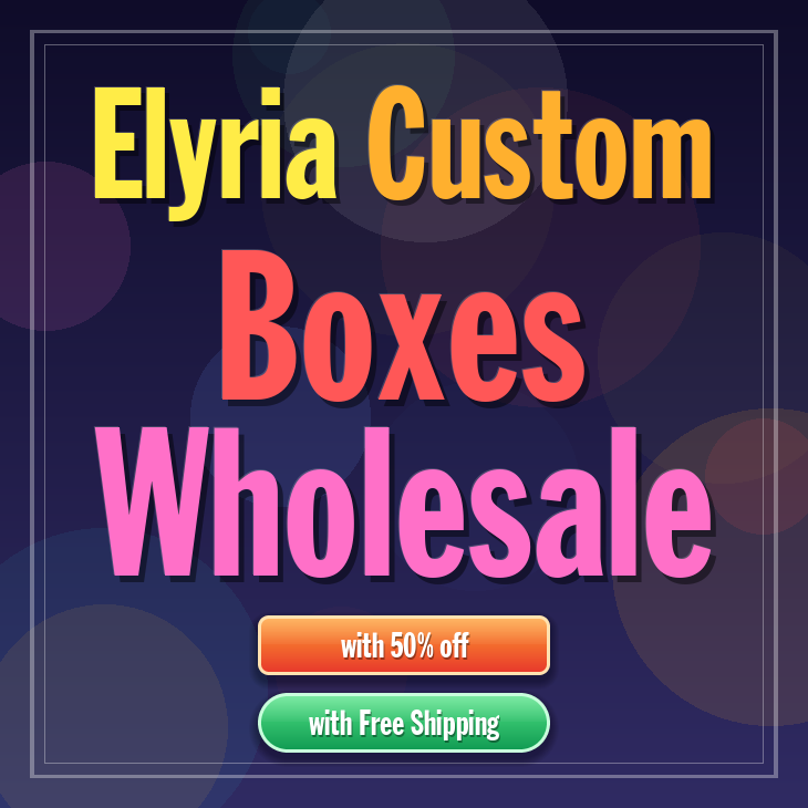 Elyria custom boxes