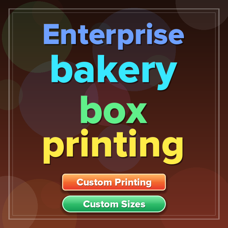 Enterprise bakery box printing