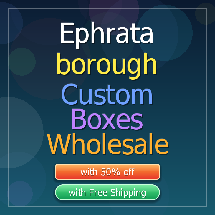 Ephrata borough custom boxes