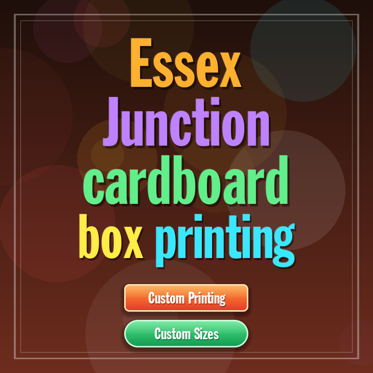 Essex Junction cardboard box printing