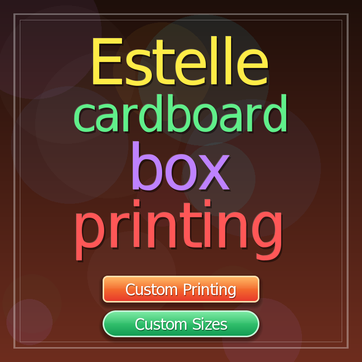 Estelle cardboard box printing