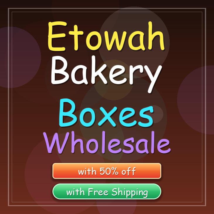 Etowah bakery boxes