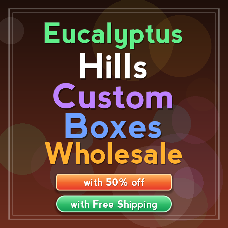 Eucalyptus Hills custom boxes