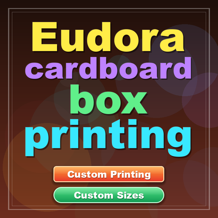 Eudora cardboard box printing