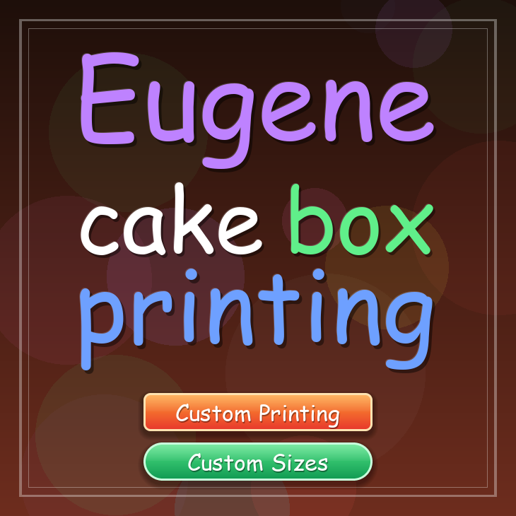 Eugene cake box printing