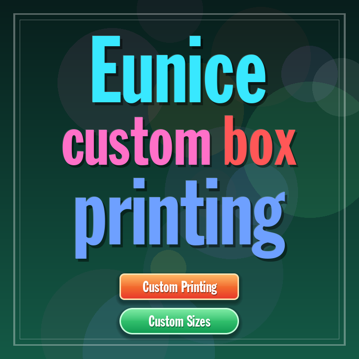 Eunice custom box printing