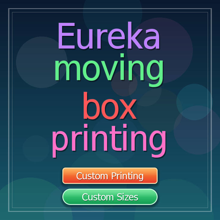 Eureka moving box printing