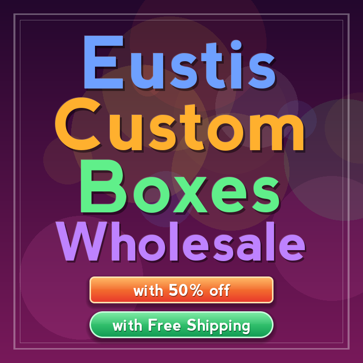Eustis custom boxes