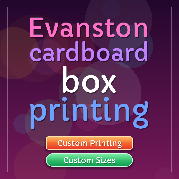 Evanston cardboard box printing