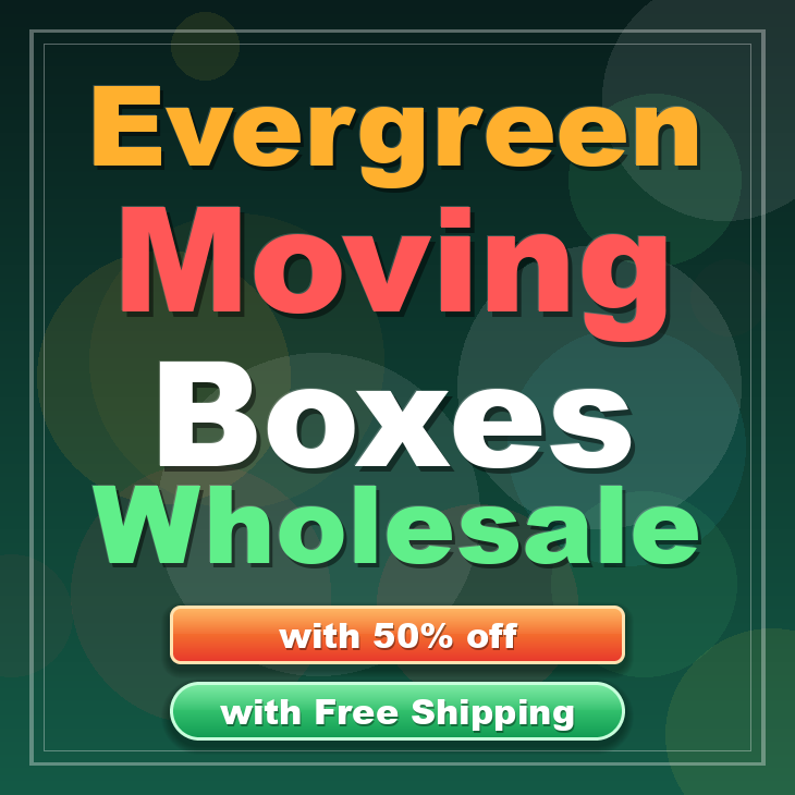 Evergreen moving boxes