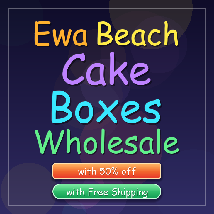 Ewa Beach cake boxes