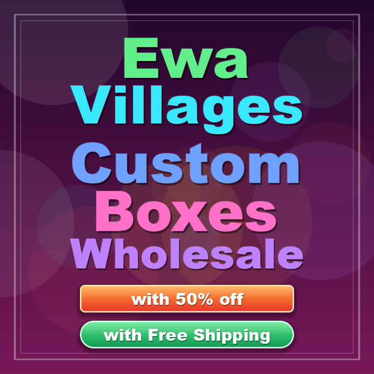 Ewa Villages custom boxes