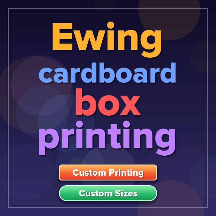 Ewing cardboard box printing