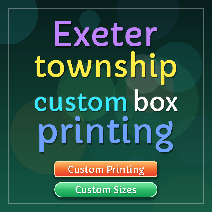 Exeter township custom box printing