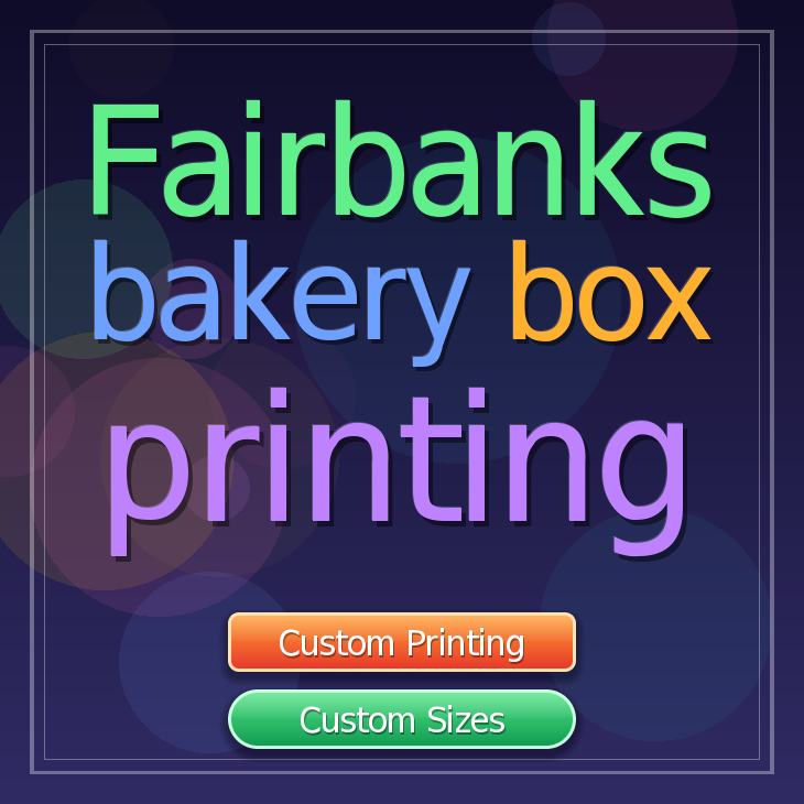Fairbanks bakery box printing