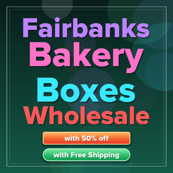 Fairbanks bakery boxes