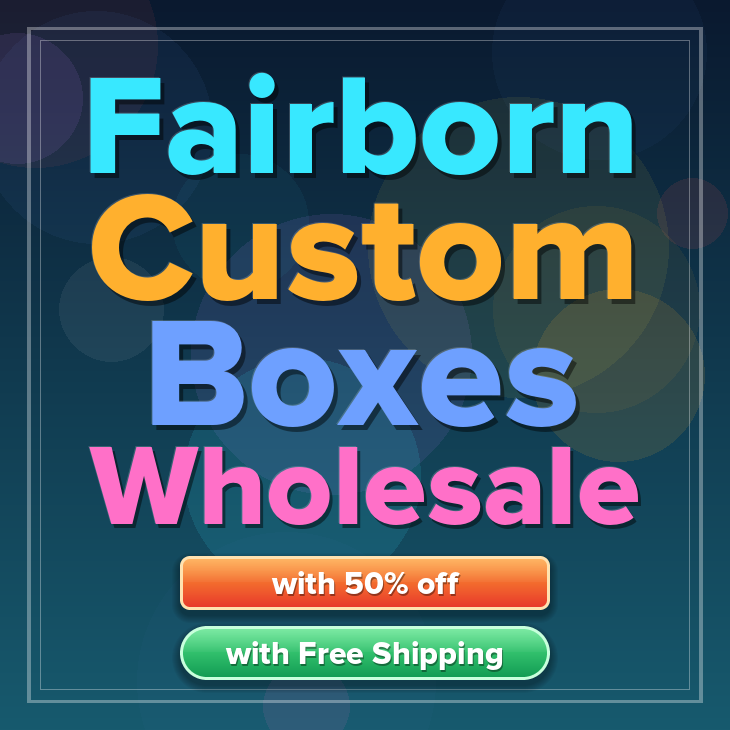 Fairborn custom boxes