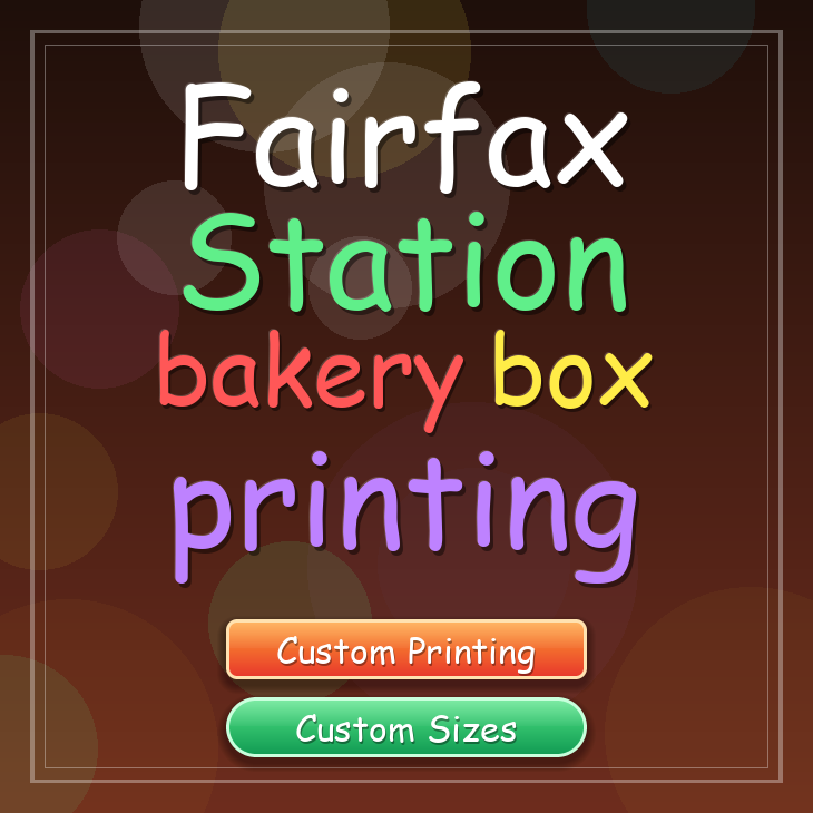 Fairfax Station bakery box printing
