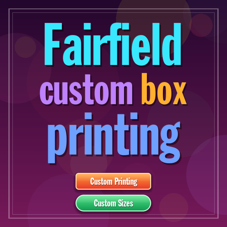 Fairfield custom box printing