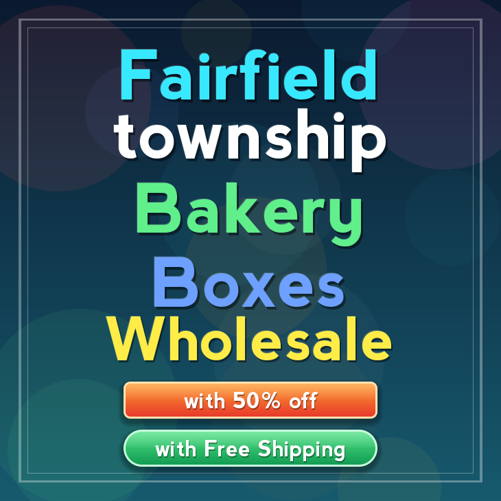 Fairfield Township bakery boxes