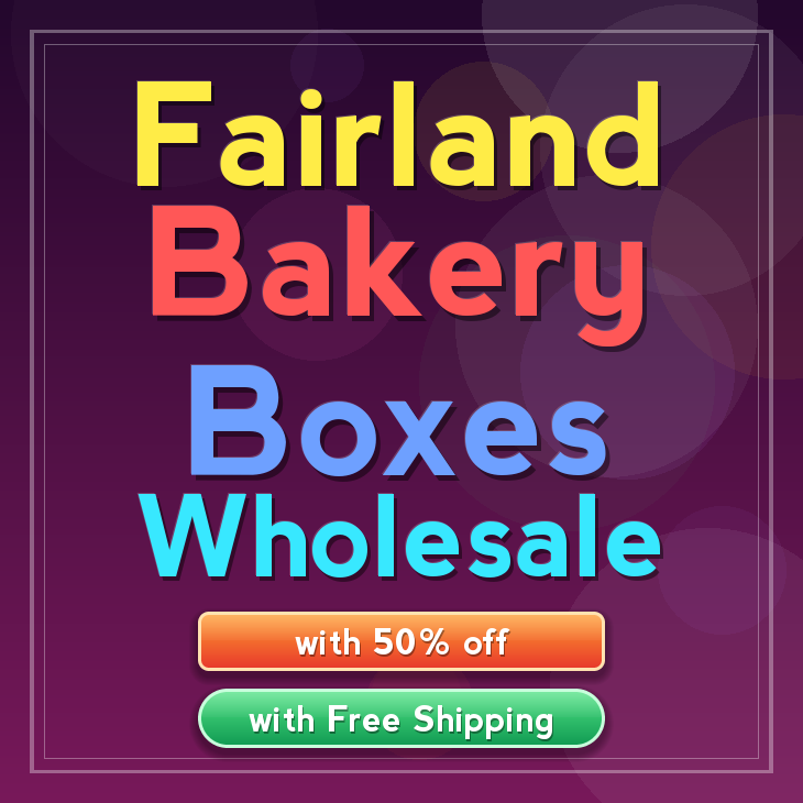 Fairland bakery boxes