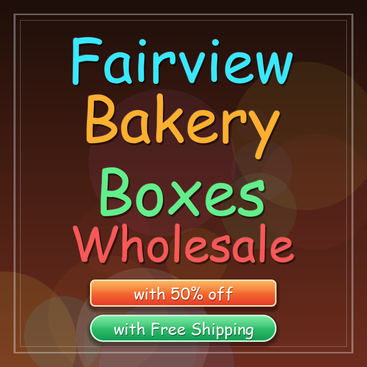 Fairview bakery boxes