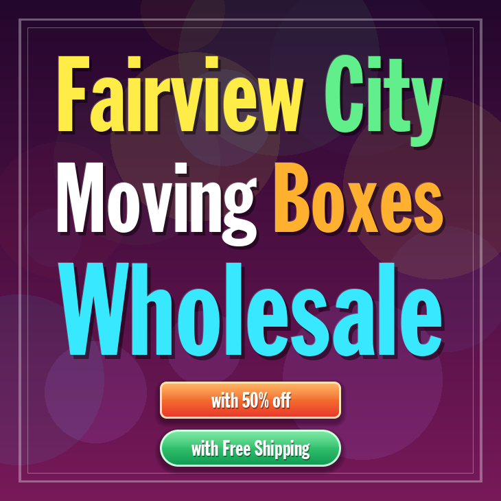 Fairview City moving boxes