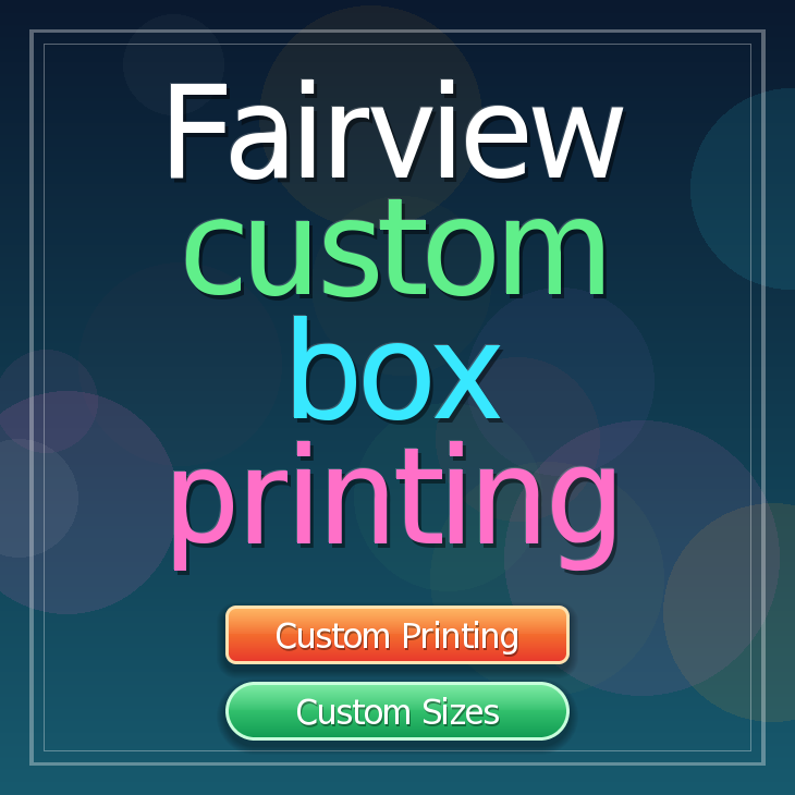 Fairview custom box printing